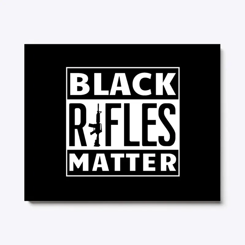 Black Rifles Matter